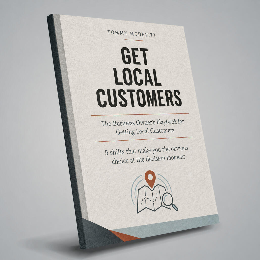 "Win Your Area" book An image of a book called "Win Your Area" (subtitle: The Business Owner's Playbook for Getting Local Customers; tagline: 5 shifts that make you the obvious choice at the decision moment)